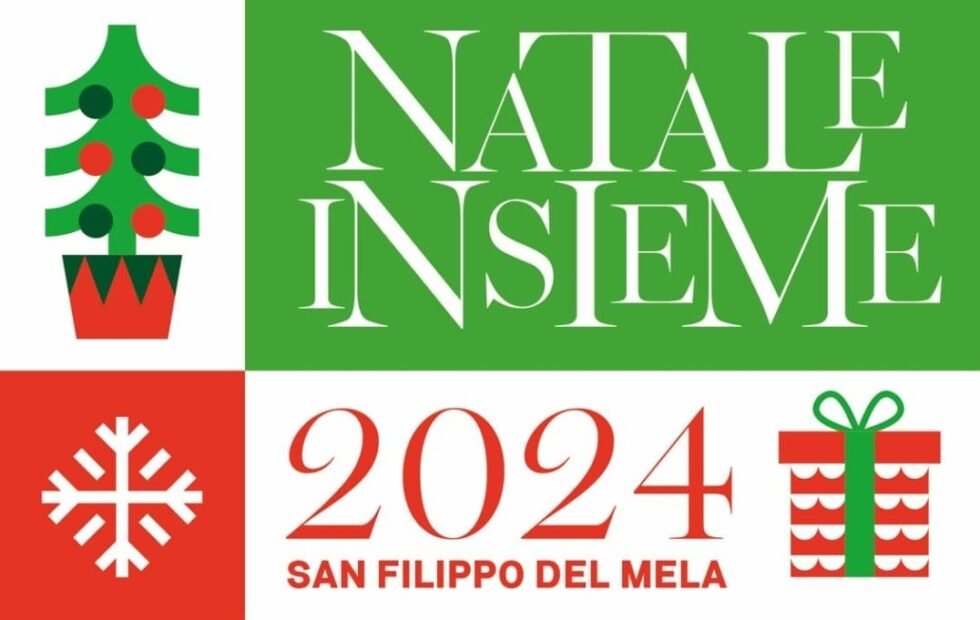 “NATALE INSIEME” A SAN FILIPPO DEL MELA. UN PROGRAMMA DI EVENTI A MISURA DEL TERRITORIO 1 Natale insieme locandina generale 1