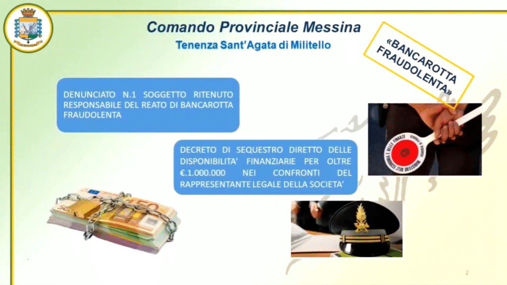 MESSINA - DENUNCIATO UN SOGGETTO PER BANCAROTTA FRAUDOLENTA. SEQUESTRI PER OLTRE UN MILIONE DI EURO. 5 GdF Sant'Agata Militello